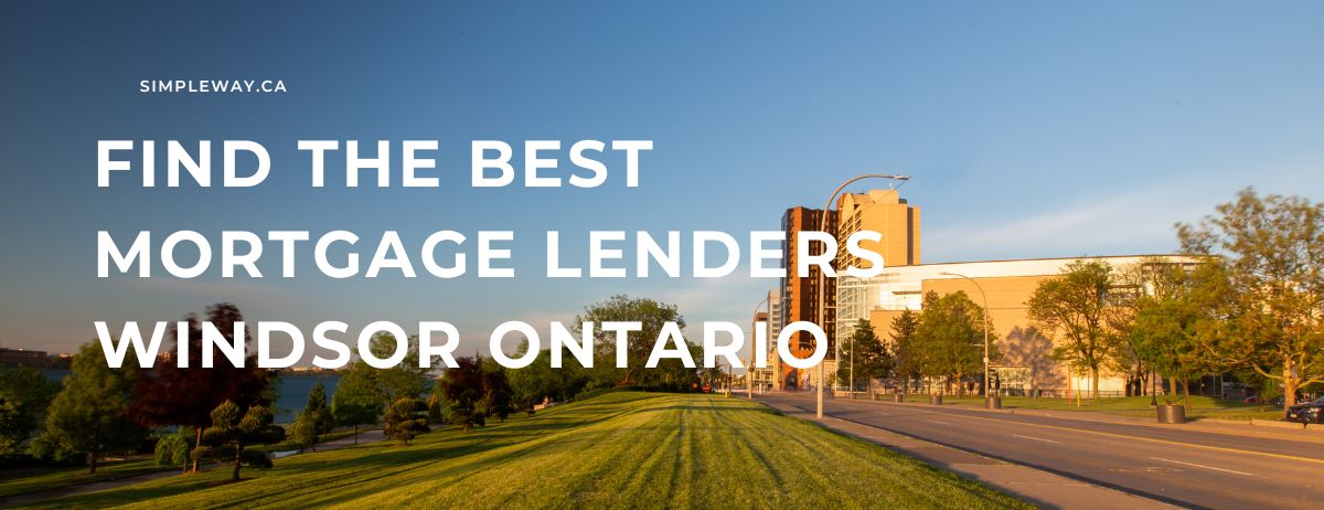 Mortgage lenders windsor ontario